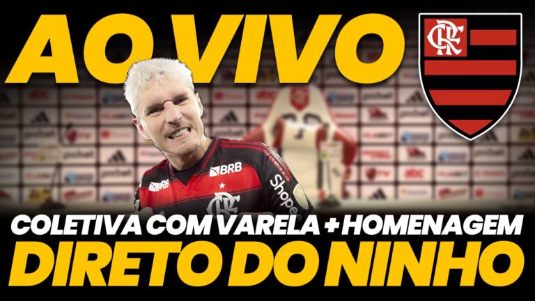 Flamengo Ao Vivo: Coletiva de Varela no Ninho do Urubu